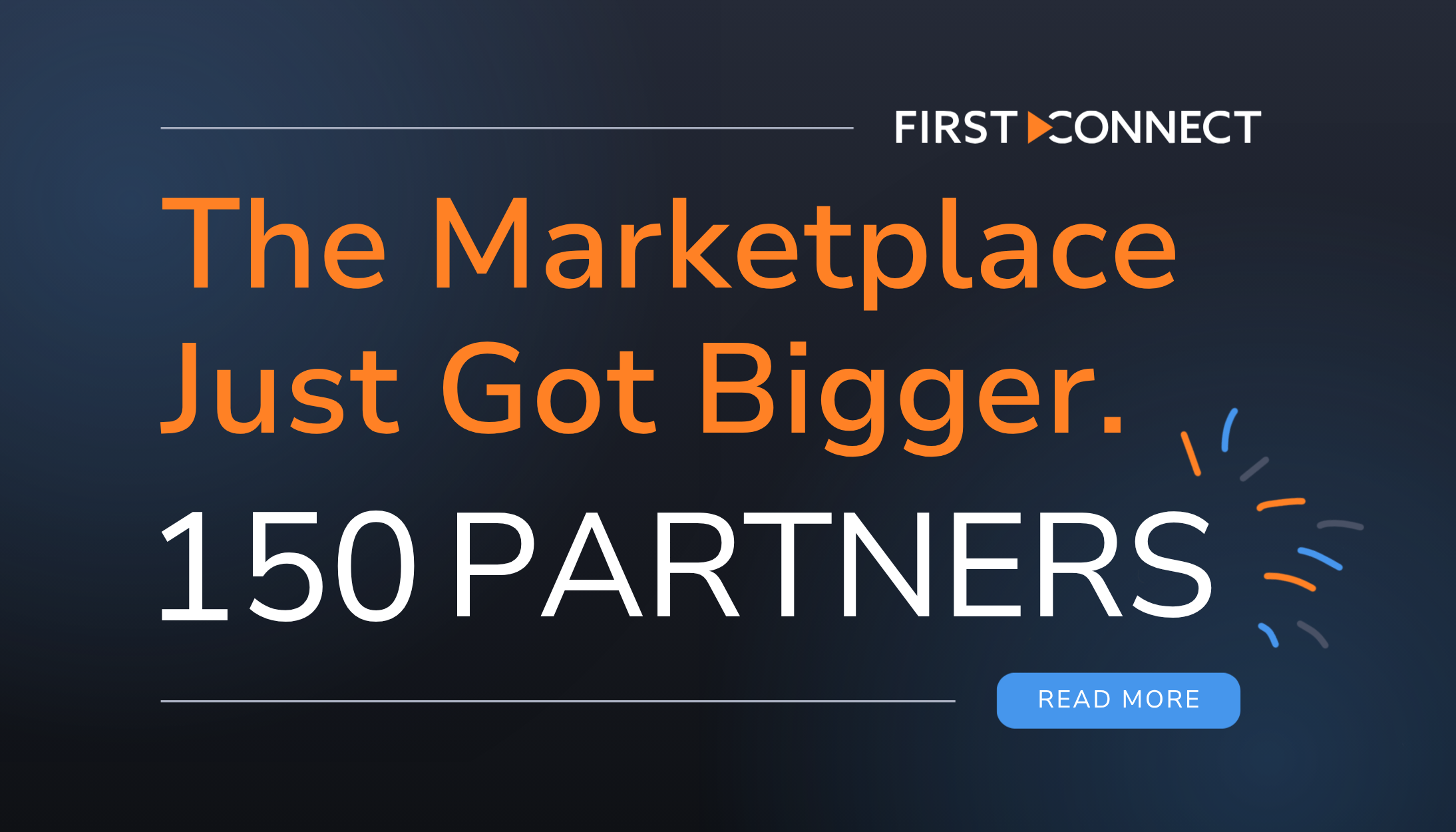 First Connect Reference Form First Connect Reaches 150 Partners | Digital Distribution Milestone